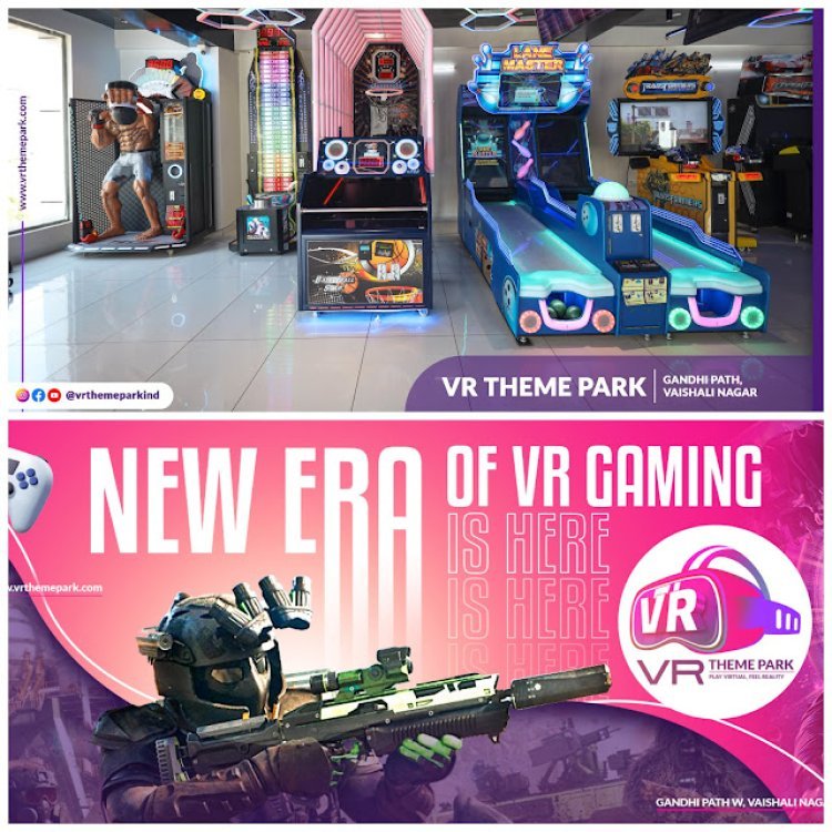 Explore the India’s Biggest Gaming Zone in Jaipur at Virtual Reality VR Theme Park