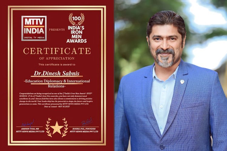 India’s Iron Men Award 2023' was conferred to Dr.Dinesh Sabnis for Education Diplomacy & International Relations by MTTV News Media